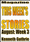 Image for This Week&#39;s Stories (August, Week 3)
