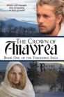Image for The Crown of Anavrea (Book One of the Theodoric Saga)
