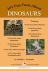 Image for 101 Fun Facts About Dinosaurs: A set of 7 15-minute Books