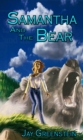 Image for Samantha and the Bear