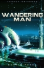 Image for Legacy Universe: Wandering Man (A Short Story)