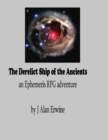 Image for Derelict Ship of the Ancients: An Ephemeris RPG adventure