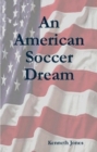 Image for American Soccer Dream