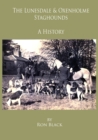 Image for Lunesdale &amp; Oxenholme Staghounds: A History