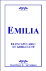Image for Emilia Leclerc: El Escapulario De Gorguloff