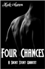 Image for Four Chances: A Short Story Quartet