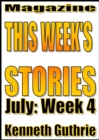 Image for This Week&#39;s Stories (July, Week 4)