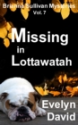 Image for Missing in Lottawatah