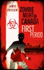 Image for Zombie Night in Canada: First Period
