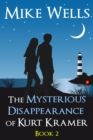 Image for Mysterious Disappearance of Kurt Kramer: Book 2