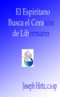 Image for El Espiritano Busca El Corazon de Libermann