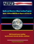 Image for Apollo and America&#39;s Moon Landing Program: Apollo 12 Official NASA Mission Reports and Press Kit - 1969 Second Lunar Landing by Astronauts Conrad, Gordon, and Bean.