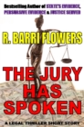 Image for Jury Has Spoken (A Legal Thriller Short Story)