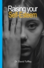 Image for Raising Your Self-Esteem