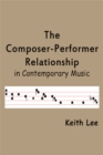 Image for Composer-Performer Relationship in Contemporary Music