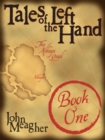 Image for Tales of the Left Hand, Book One