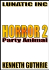 Image for Horror 2: Party Animal.