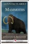 Image for 14 Fun Facts About Mammoths: A 15-Minute Book