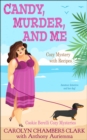 Image for Candy, Murder Me: Mystery with a Woman Sleuth and Recipes