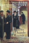 Image for Branches of the Chassidic Menorah Volume 2