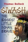 Image for Siwash, The Biggest Little Indian Brave
