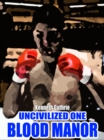Image for Blood Manor (Uncivilized Boxing Action Series)