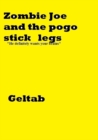 Image for Zombie Joe and the Pogo Stick legs.