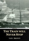 Image for Train will Never Stop