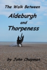 Image for Walk Between Aldeburgh and Thorpeness (Everything You Need to Know)