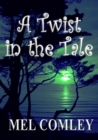 Image for Twist in the Tale (Short Stories)