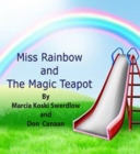 Image for Miss Rainbow &amp; the Magic Teapot
