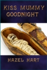 Image for Kiss Mummy Goodnight