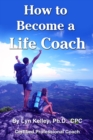 Image for How to Become a Life Coach
