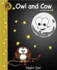Image for Owl and Cow (Night Owl)