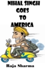 Image for Nihal Singh Goes to America-Second Edition