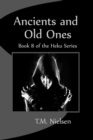 Image for Ancients and Old Ones: Book 8 of the Heku Series