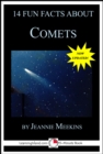 Image for 14 Fun Facts About Comets: A 15-Minute Book