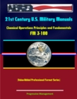 Image for 21st Century U.S. Military Manuals: Chemical Operations Principles and Fundamentals - FM 3-100 (Value-Added Professional Format Series).