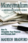 Image for Moneymalism: A Minimalist Money Guide