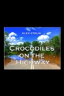 Image for Crocodiles on the Highway