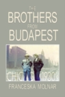 Image for Brothers From Budapest
