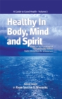 Image for Healthy in Body, Mind and Spirit: Volume III