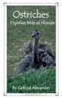 Image for Ostriches: Flightless Birds of Wonder