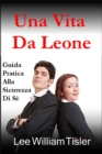 Image for Una Vita Da Leone (Confident Life - Italian)