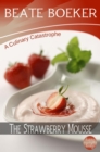 Image for Strawberry Mousse (A Culinary Catastrophe - #2)