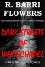 Image for Dark Streets of Whitechapel: A Jack The Ripper Mystery