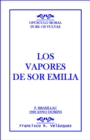 Image for Emilia Leclerc: Los Vapores De Sor Emilia