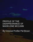 Image for Profile of the Disappearance of Madeleine McCann
