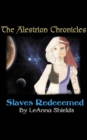 Image for Alestrion Chronicles: Slaves Redeemed