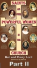 Image for Saints and Other Powerful Women in the Church Part II